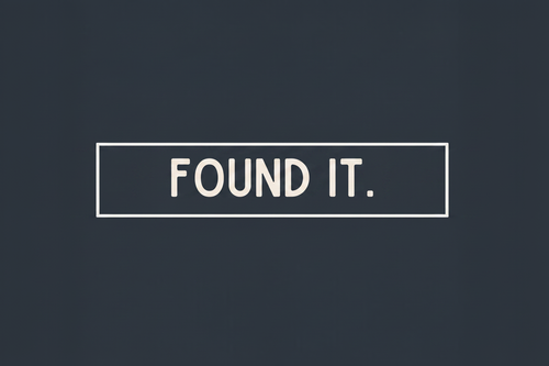 Found It